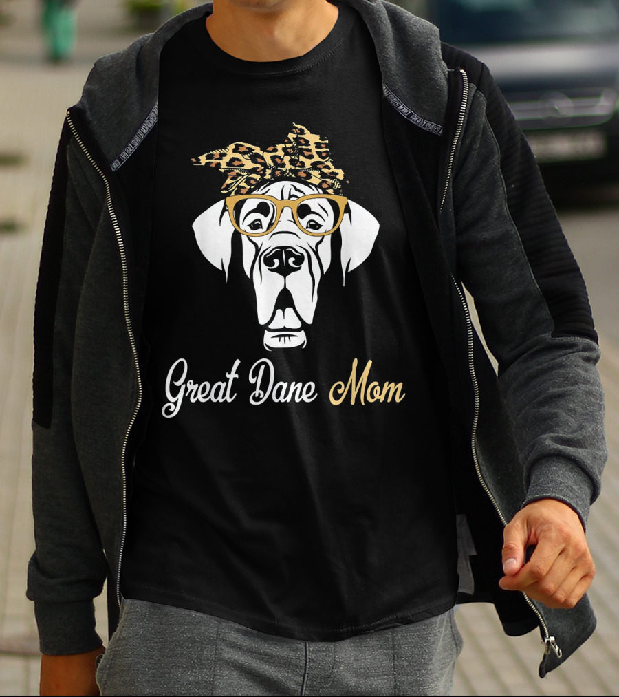 Great Dane Mom Birthday And Mother's Day Gift T-Shirt