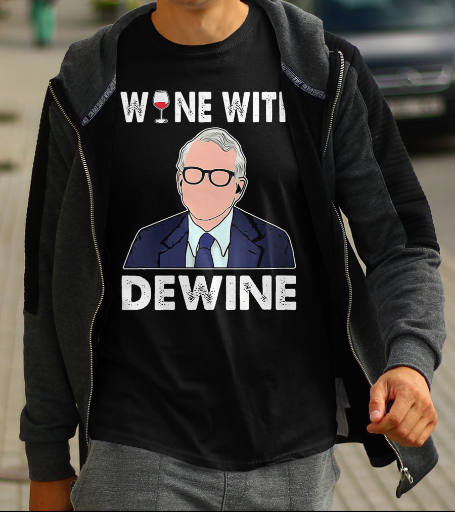 WINE WITH DEWINE Wine Glass T-Shirt
