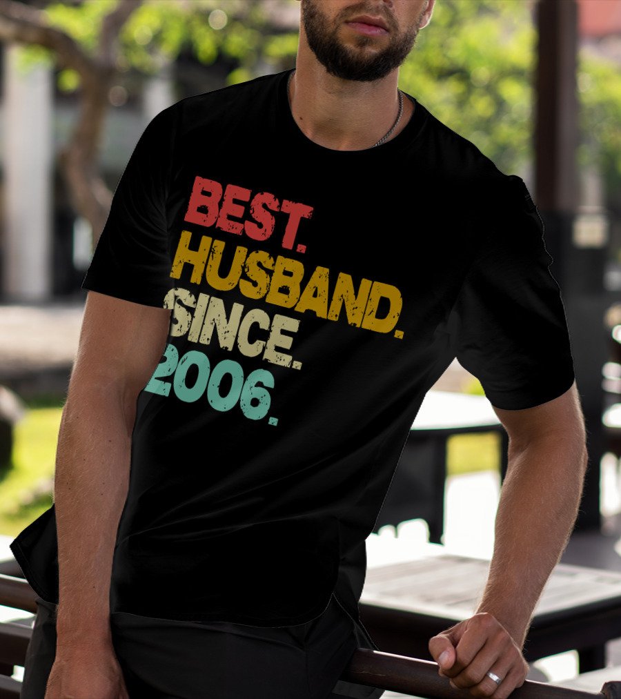 Best Husband Since 2006 T-Shirt