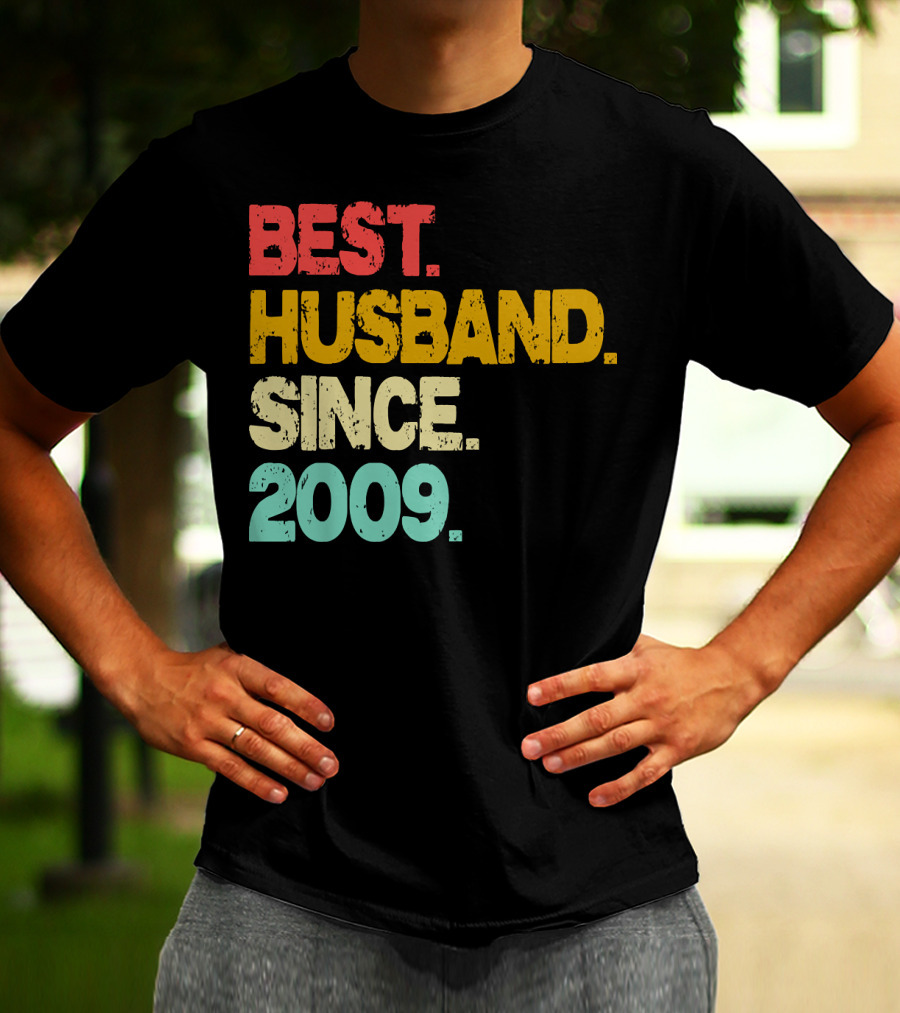 BEST HUSBAND SINCE 2009 T-Shirt