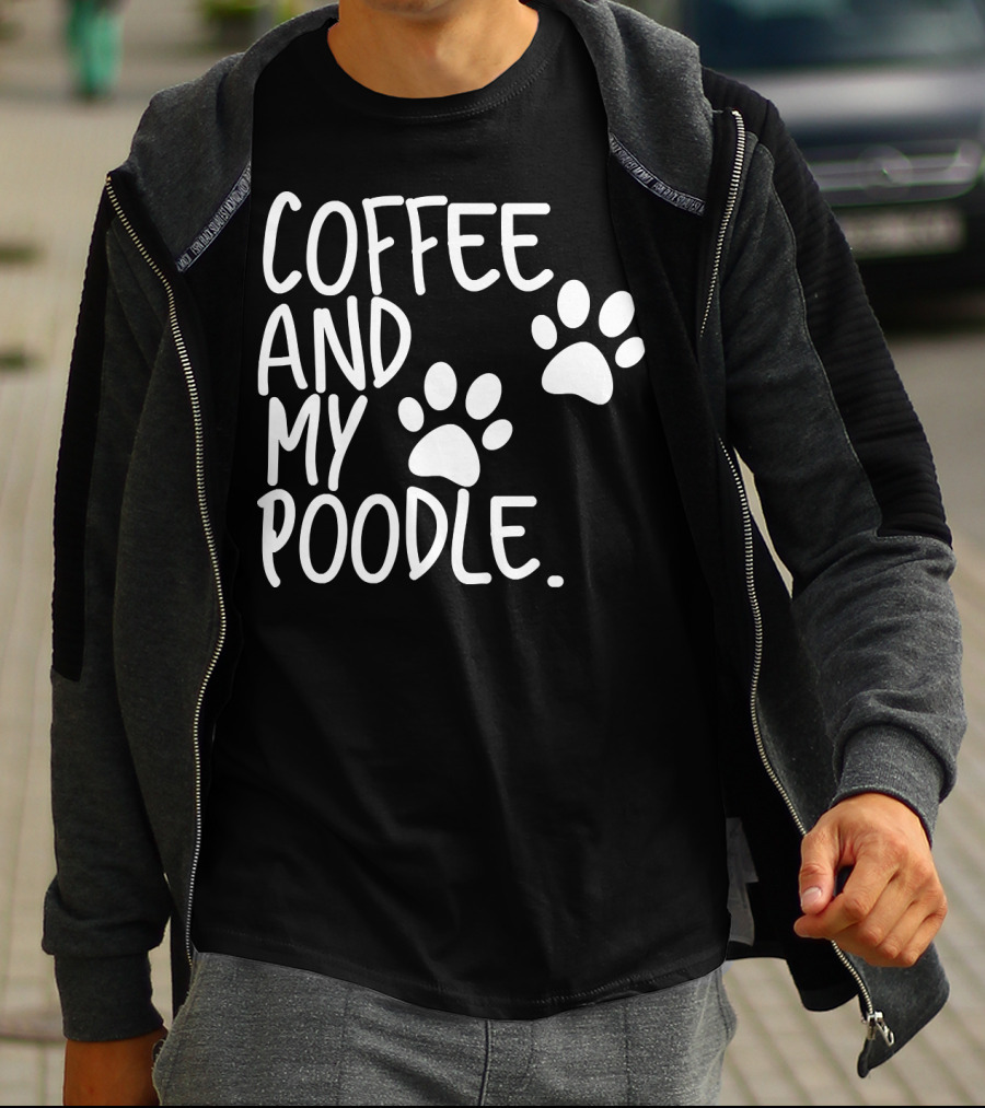Coffee And My Poodle Paw Prints T-Shirt