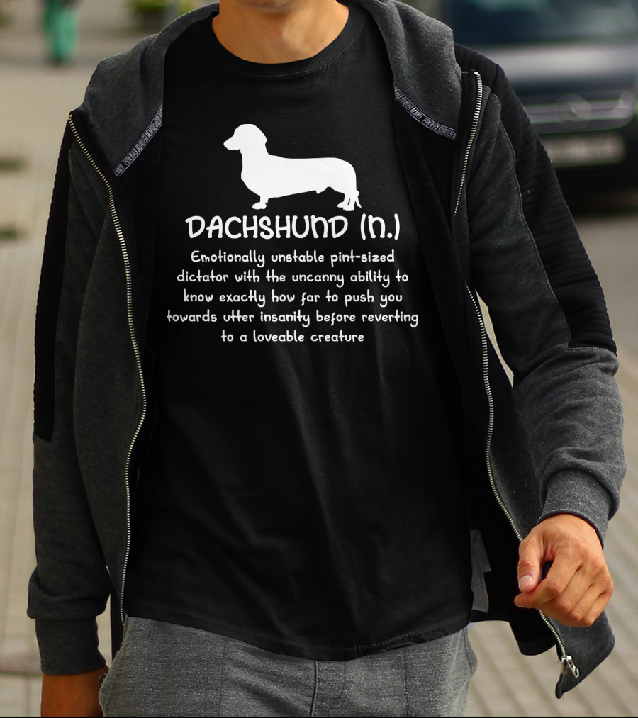 Dachshund Definition Funny Weiner Dog Owner Dictator Loveable Creature T-Shirt