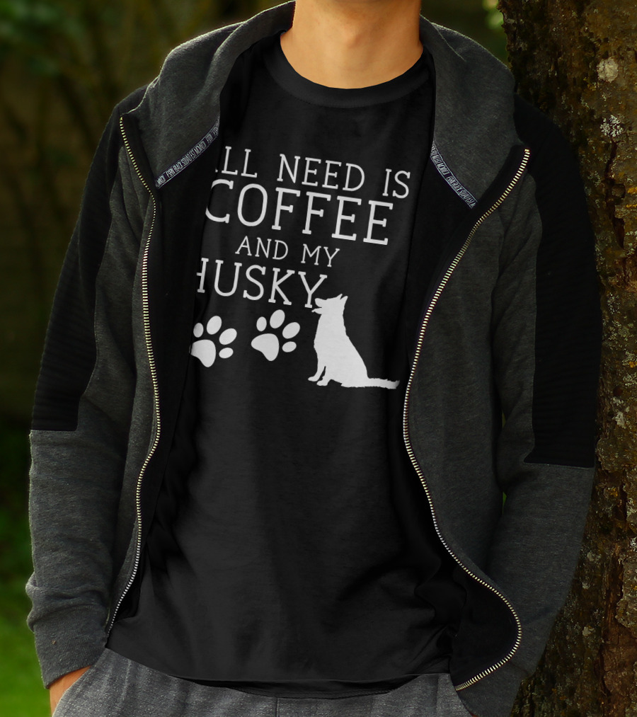 All Need Is Coffee And My Husky Paw Prints T-Shirt