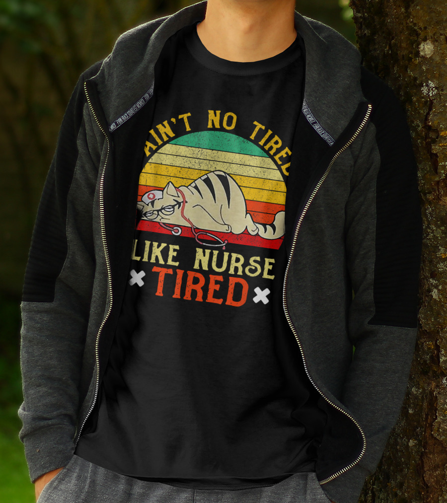 Ain't No Tired Like Nurse Tired Vintage Cat Retro Stripes T-Shirt