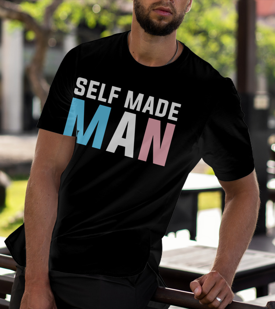 Self Made Man Transgender Pride Blue Pink White T-Shirt