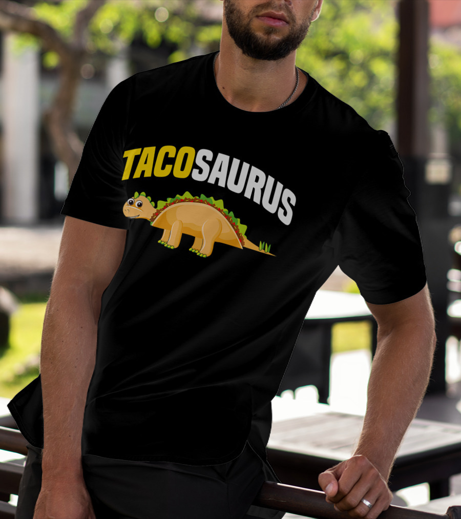 Tacosaurus Funny Dino Taco Lovers Cinco De Mayo T-Shirt