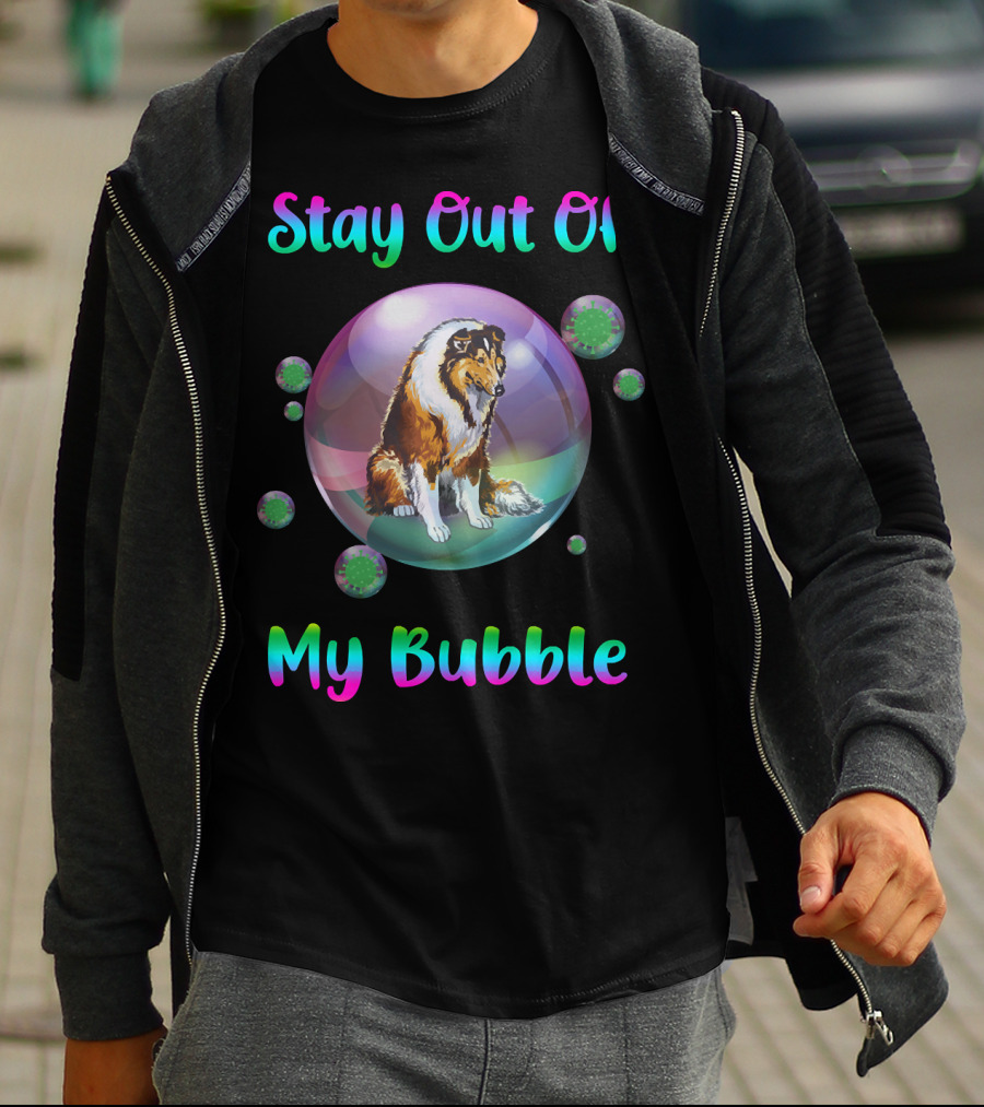 Stay Out Of My Bubble Collie Dog With Colorful Bubbles And Virus T-Shirt