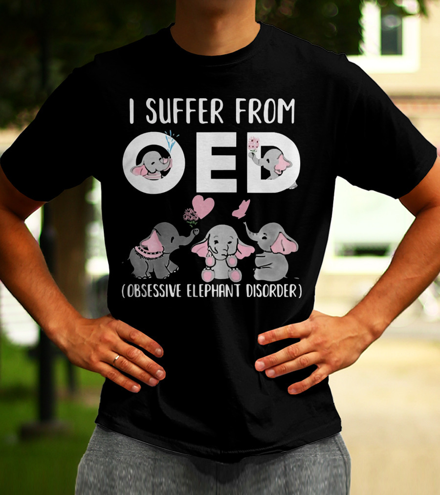 I Suffer From OED Obsessive Elephant Disorder Cute Pink And Gray Elephants With Hearts T-Shirt