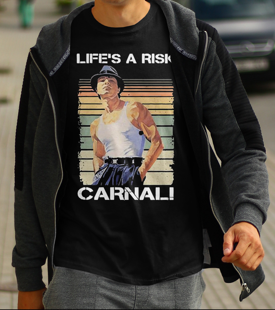 Life’s A Risk Carnal Vintage T-Shirt