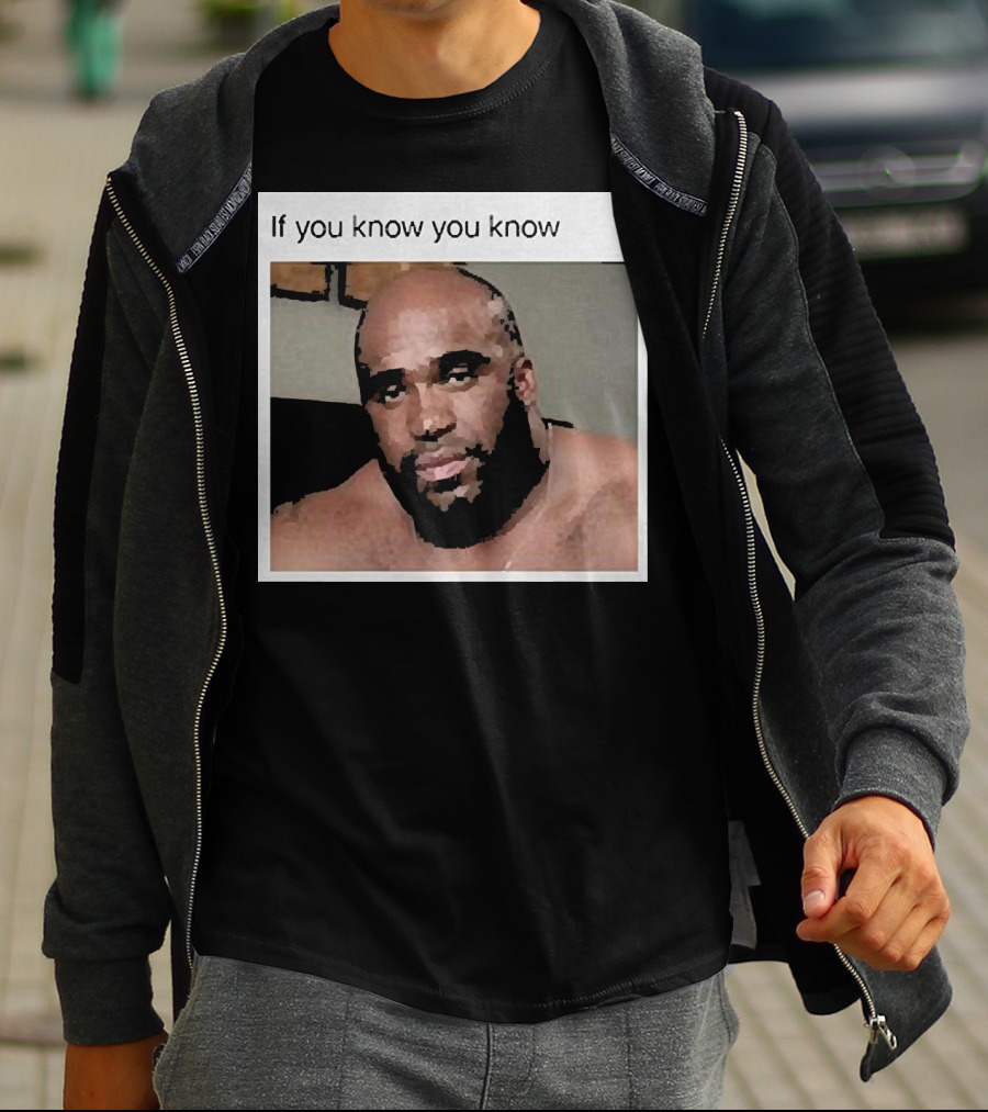 If You Know You Know Wood Sitting On A Bed T-Shirt