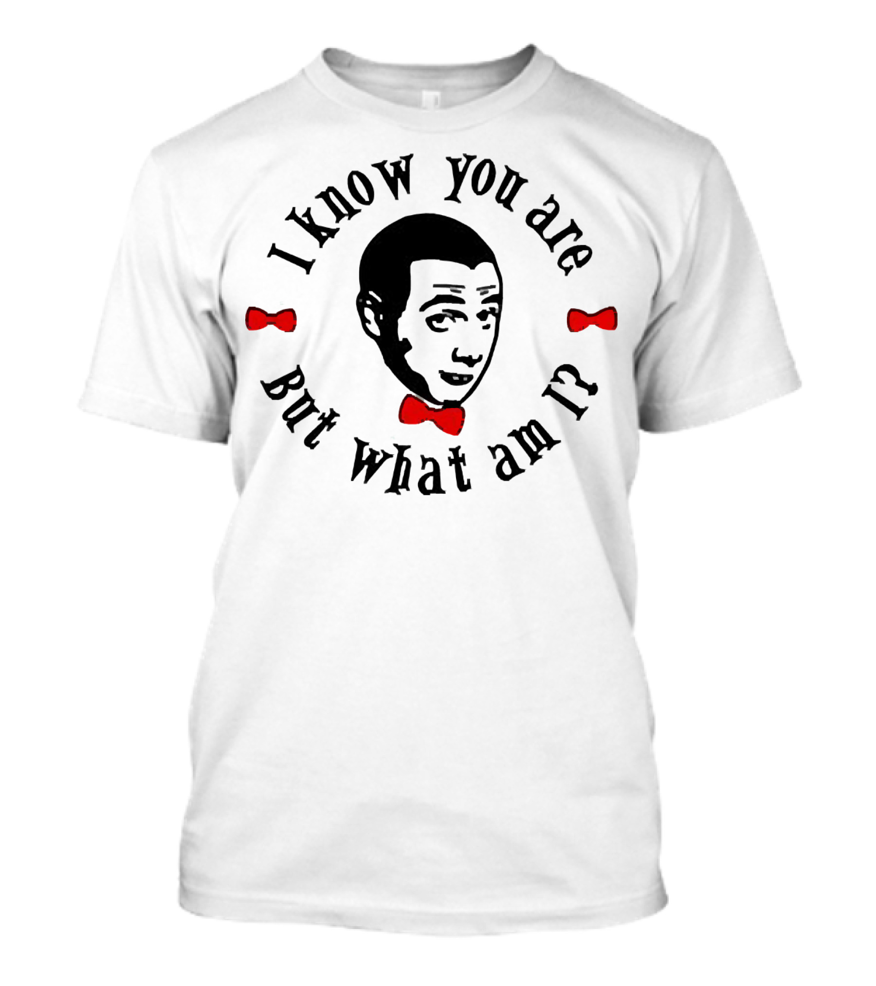 I Know You Are But What Am I Pee-wee Herman Face With Red Bowties T-Shirt
