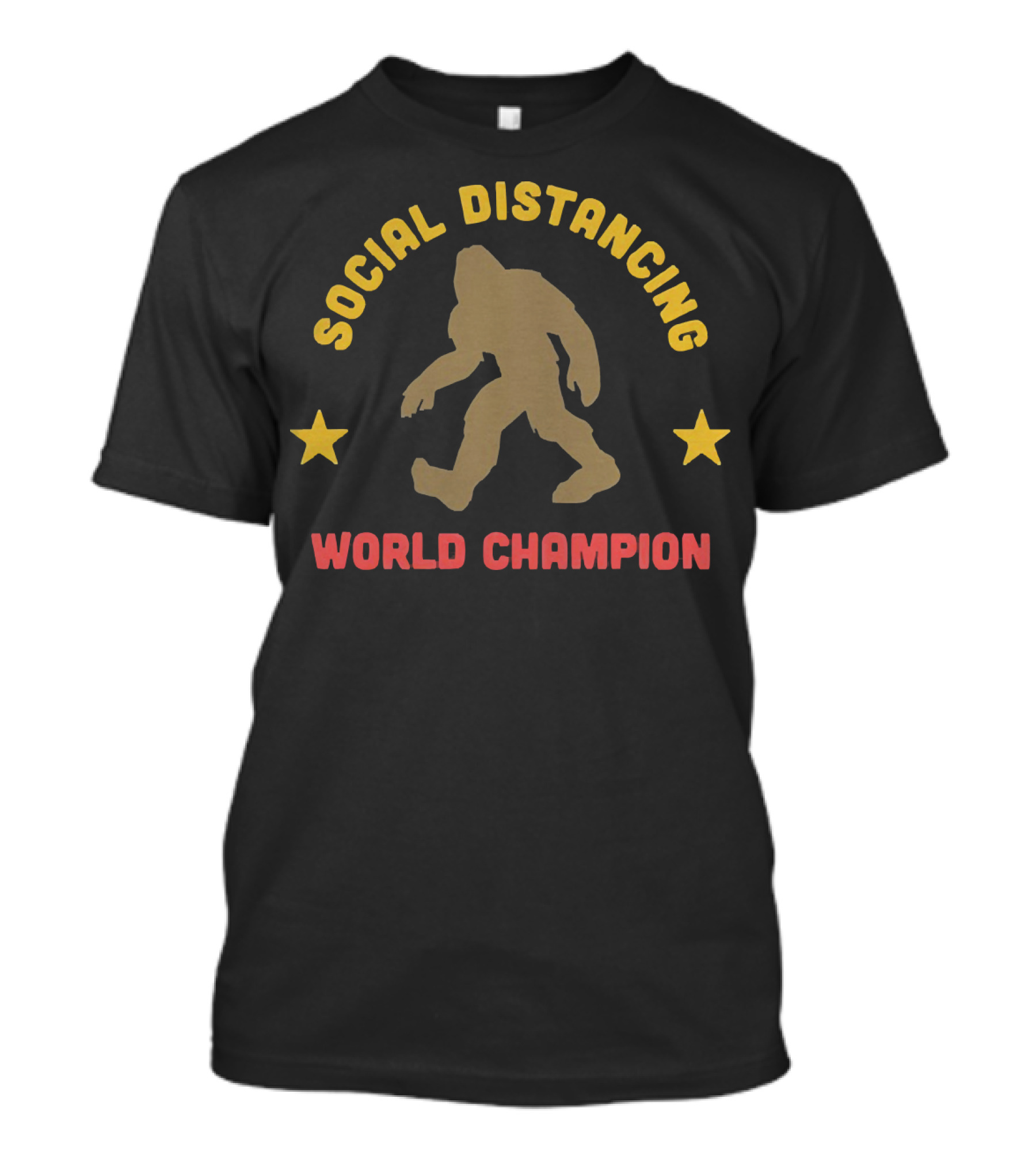 Social Distancing Bigfoot World Champion T-Shirt
