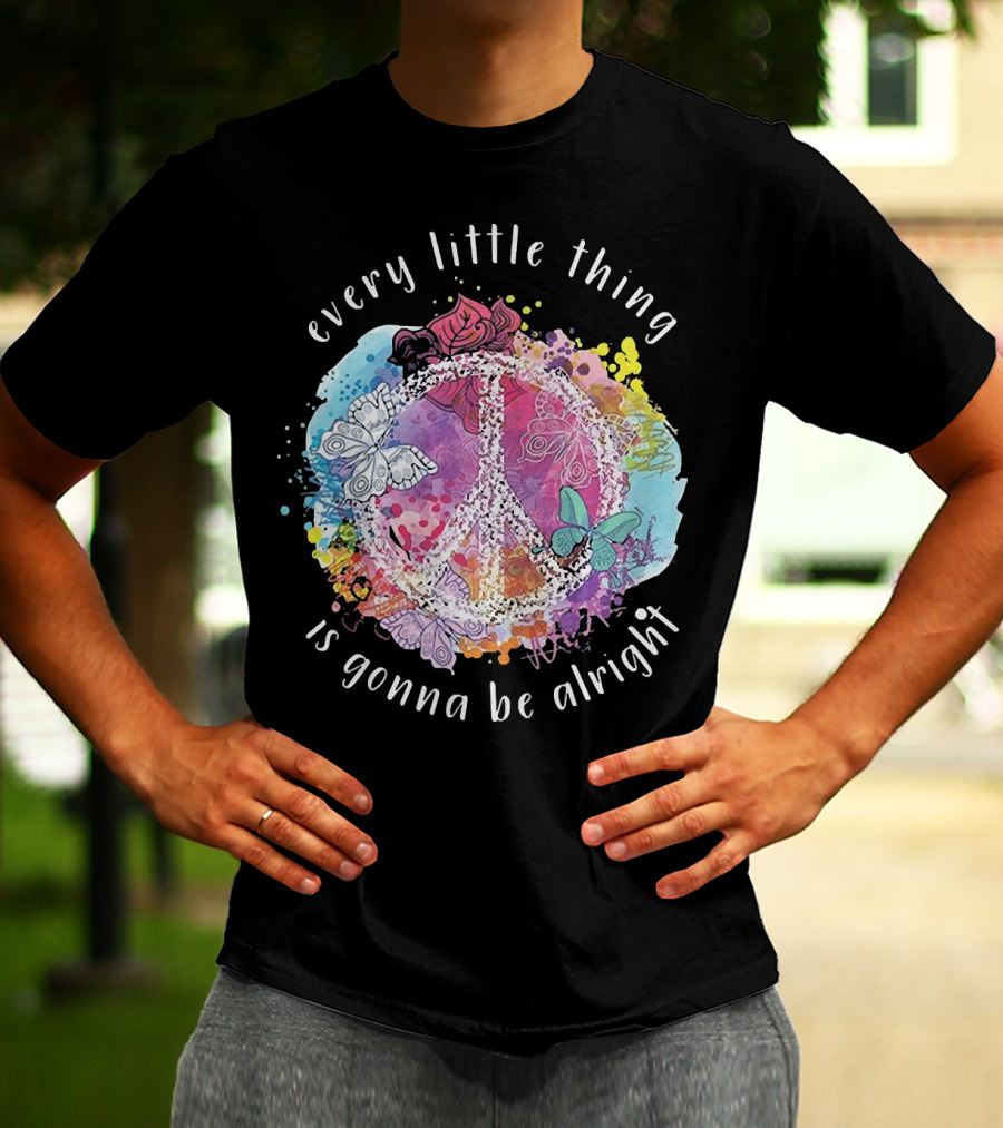 Every Little Thing Is Gonna Be Alright Peace Symbol With Colorful Butterflies And Floral Accents T-Shirt