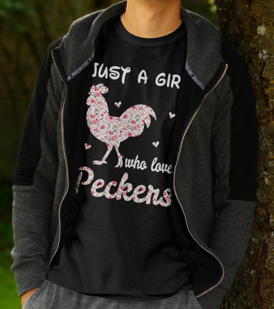 Just A Girl Who Loves Peckers Chicken Floral Rooster Hearts T-Shirt