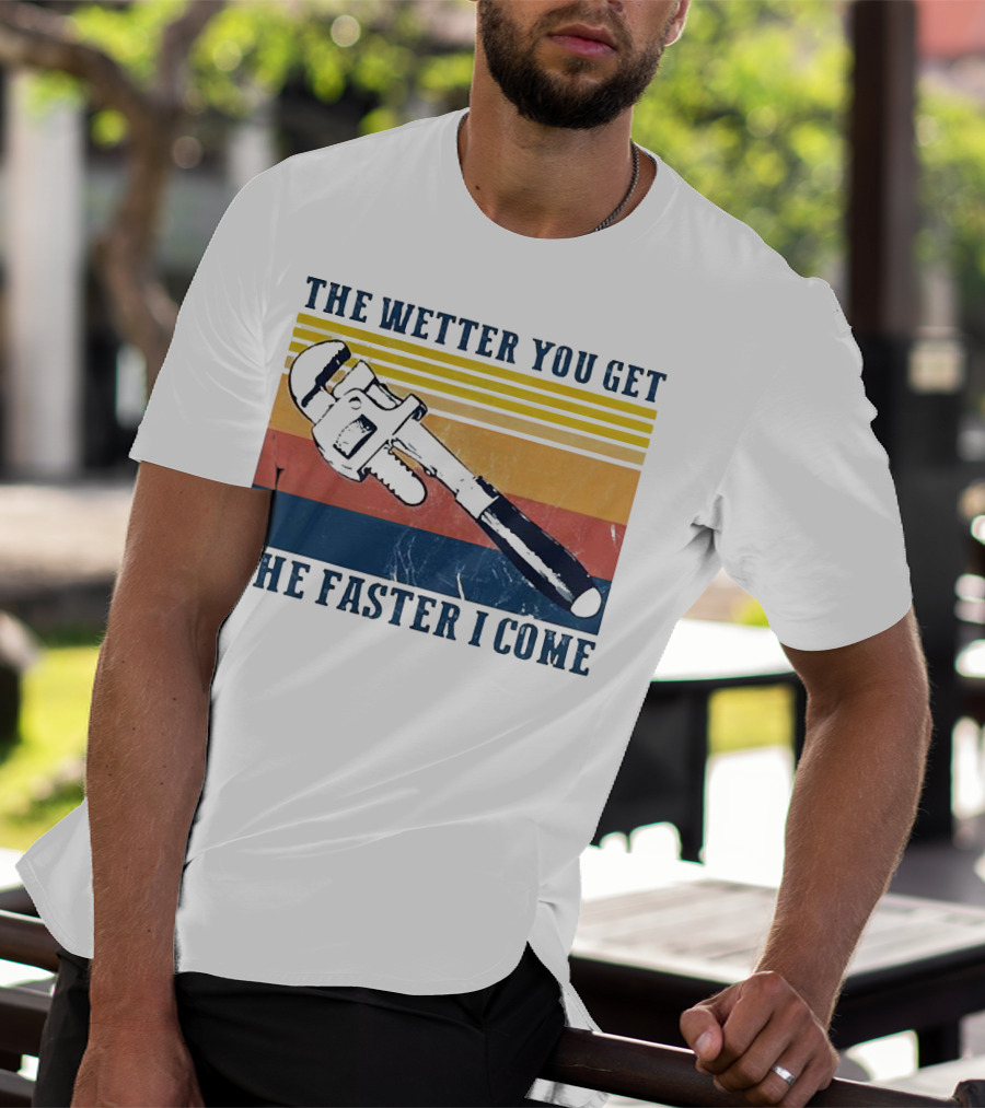 The Wetter You Get The Faster I Come Vintage Pipe Wrench Retro Stripes T-Shirt