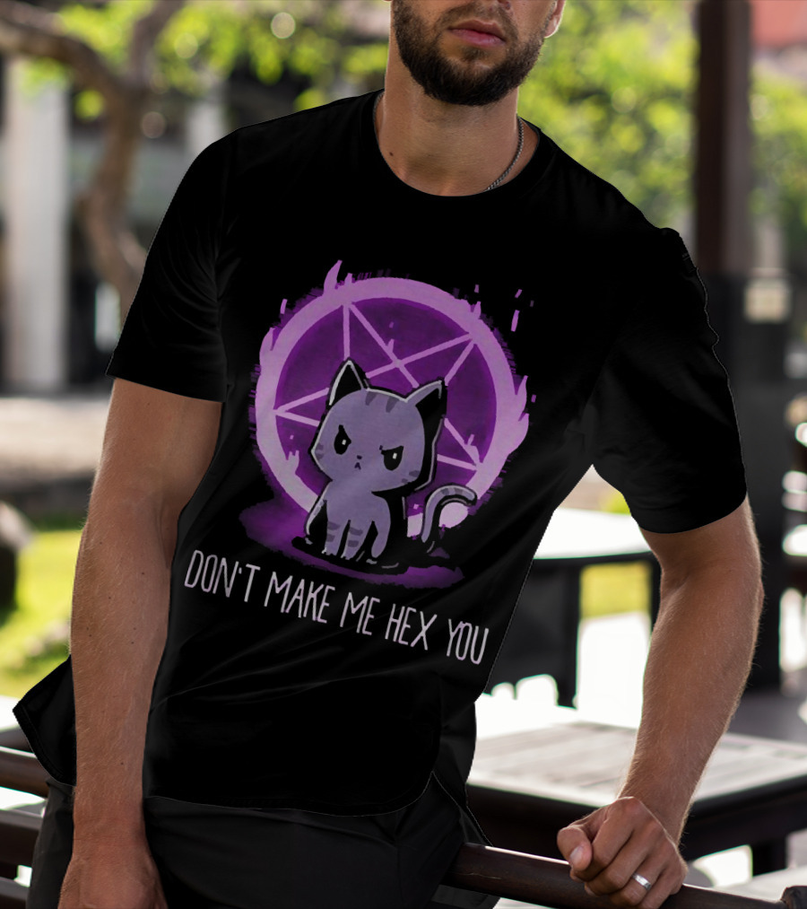 Don't Make Me Hex You Cat With Pentagram T-Shirt