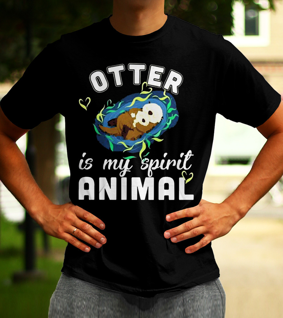 OTTER Is My Spirit Animal Playful Heart T-Shirt