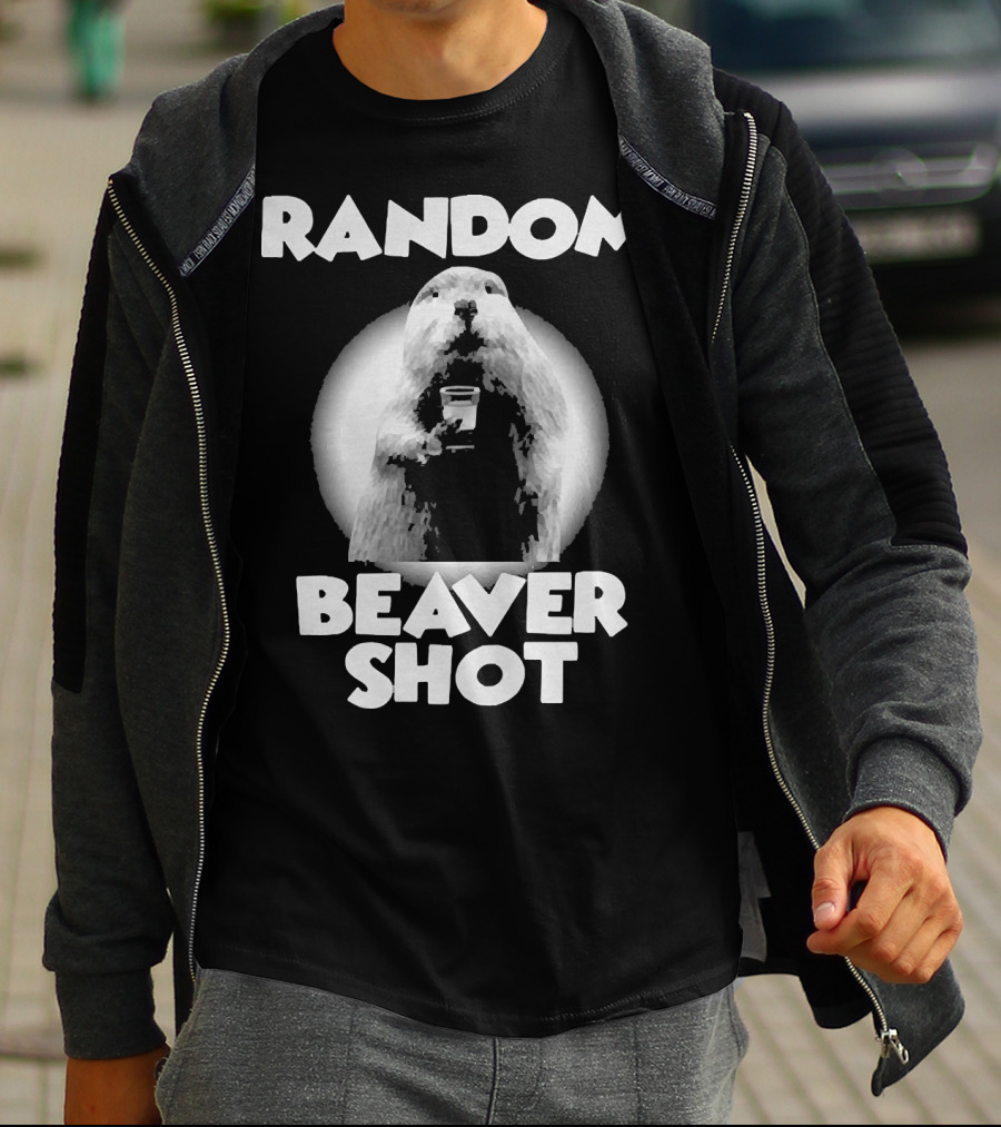 Random Beaver Shot Holding Drink T-Shirt