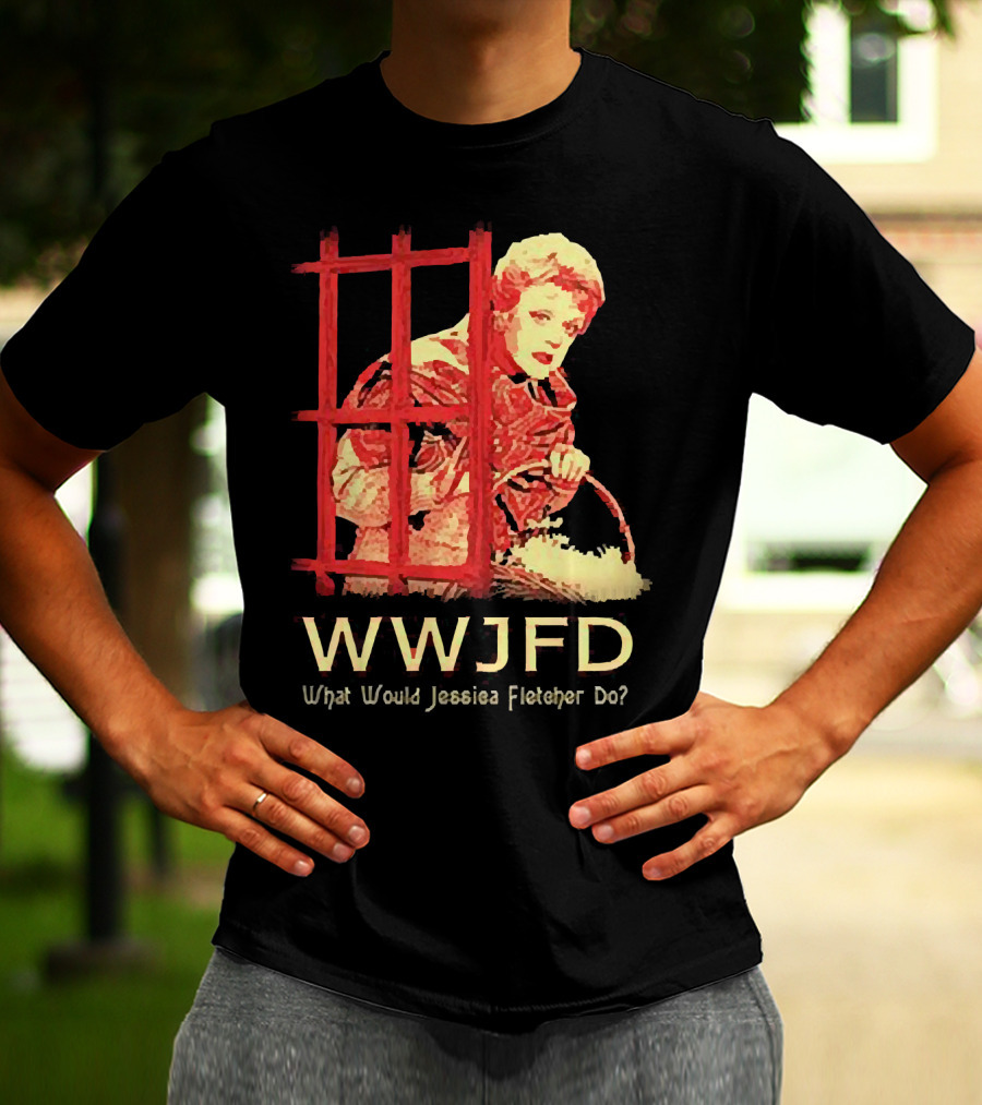 WWJFD What Would Jessica Fletcher Do T-Shirt