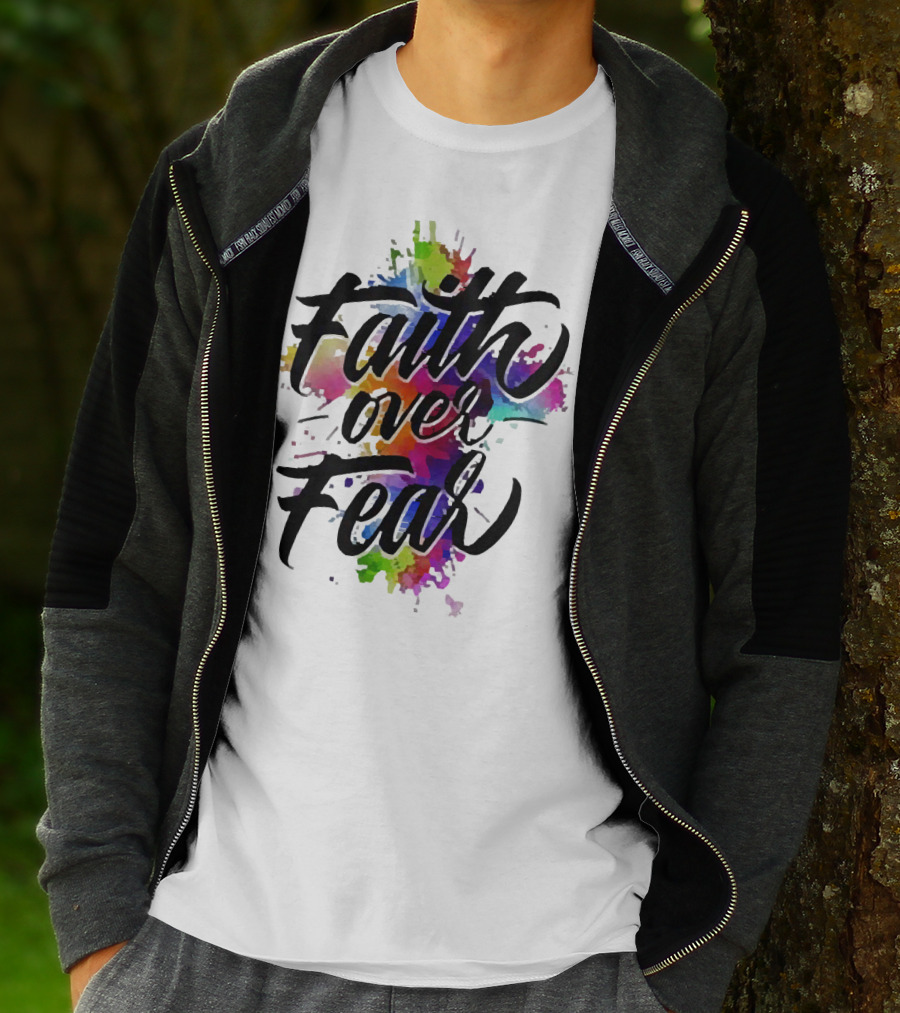 Faith Over Fear Vibrant Watercolor Typography T-Shirt