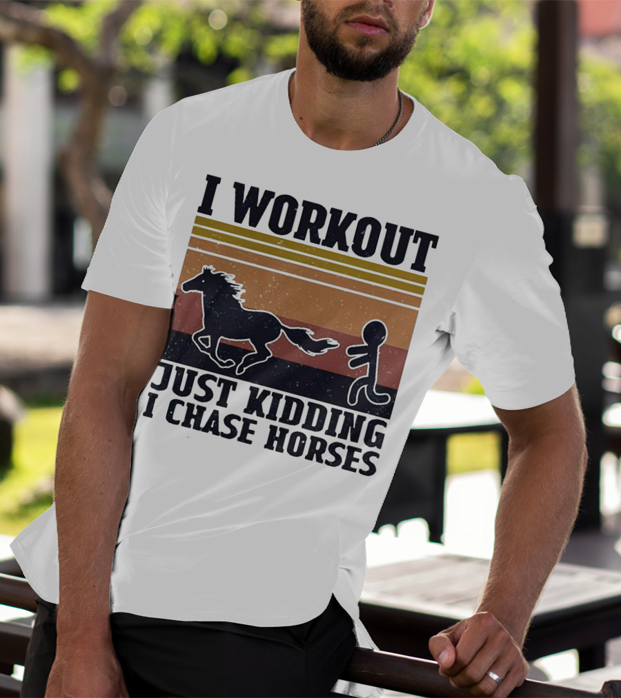 I Workout Just Kidding I Chase Horses Retro Style Horse And Runner T-Shirt