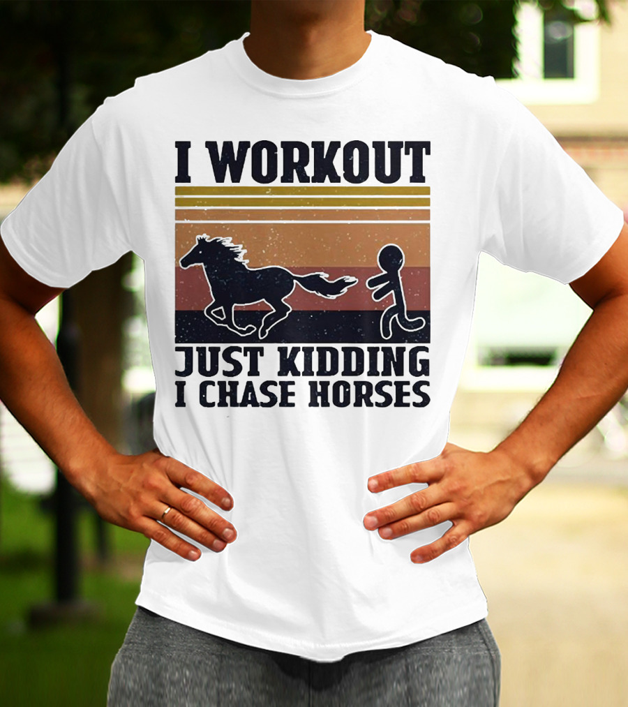I Workout Just Kidding I Chase Horses Retro Style Horse And Runner T-Shirt