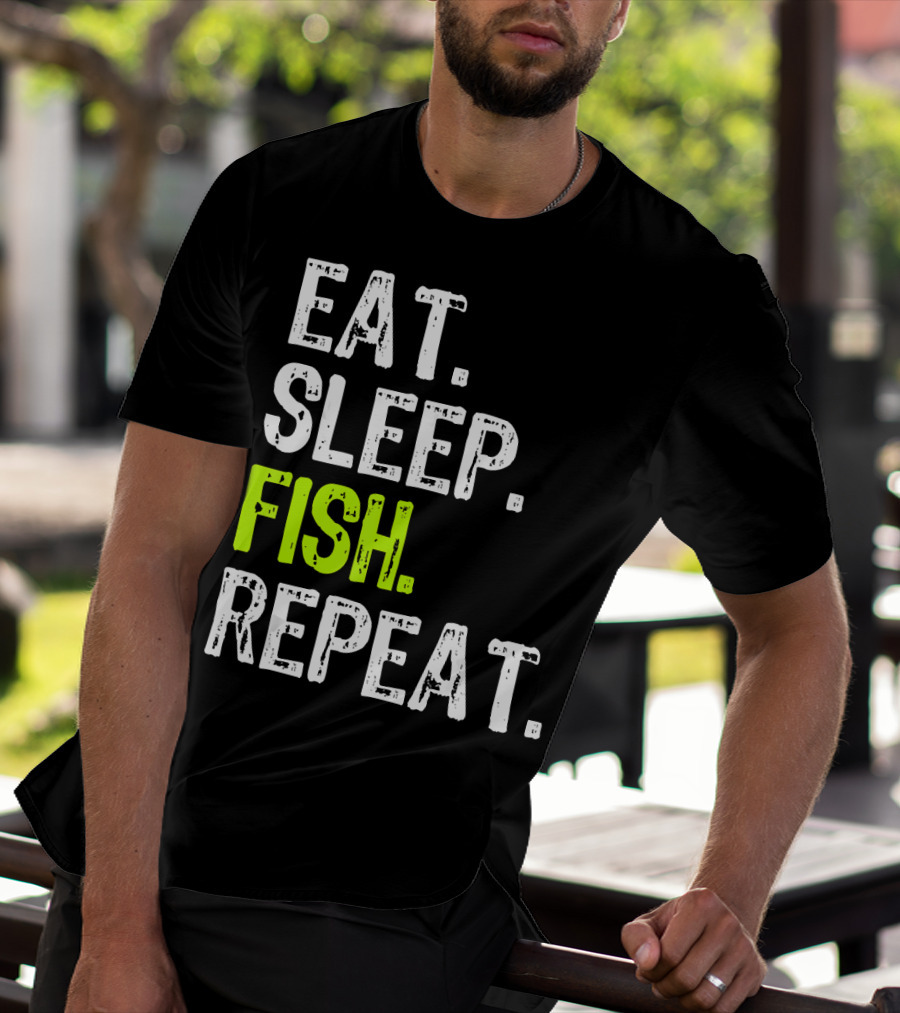 Eat Sleep Fish Repeat Funny Fishing 148 T-Shirt