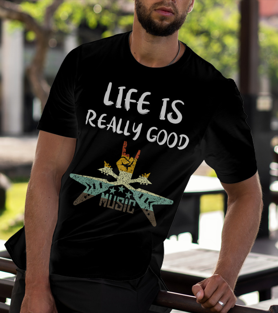 Life Is Really Good Music Vintage Star Hand Sign T-Shirt