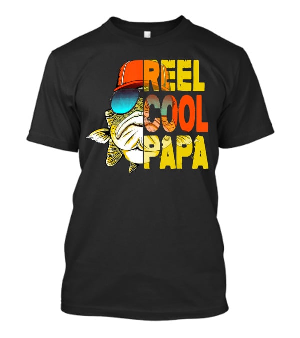 Fathers Day Fishing Reel Cool Papa Fish Wearing Hat Sunglasses T-Shirt