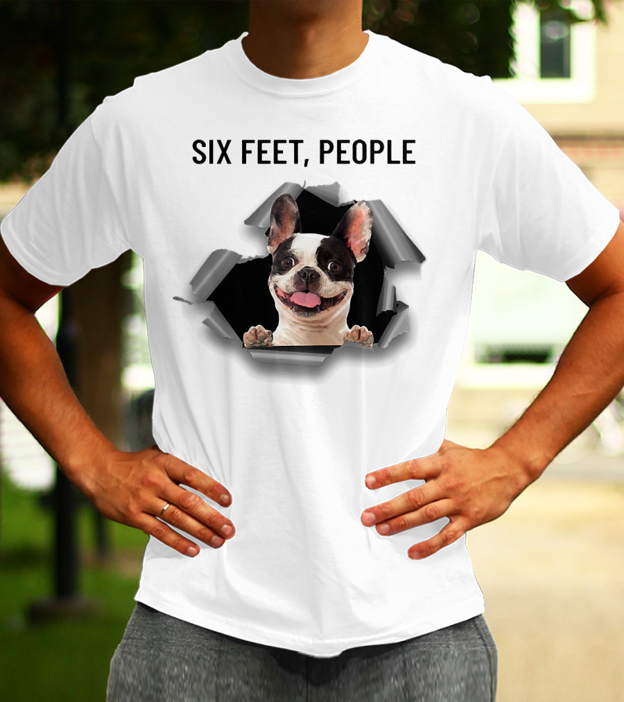 French Bulldog Breaking Through Six Feet People Ripper T-Shirt