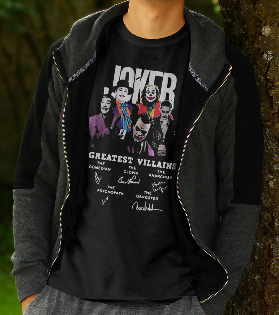 Joker Greatest Villains The Comedian Clown Anarchist Psychopath Gangster Signatures T-Shirt