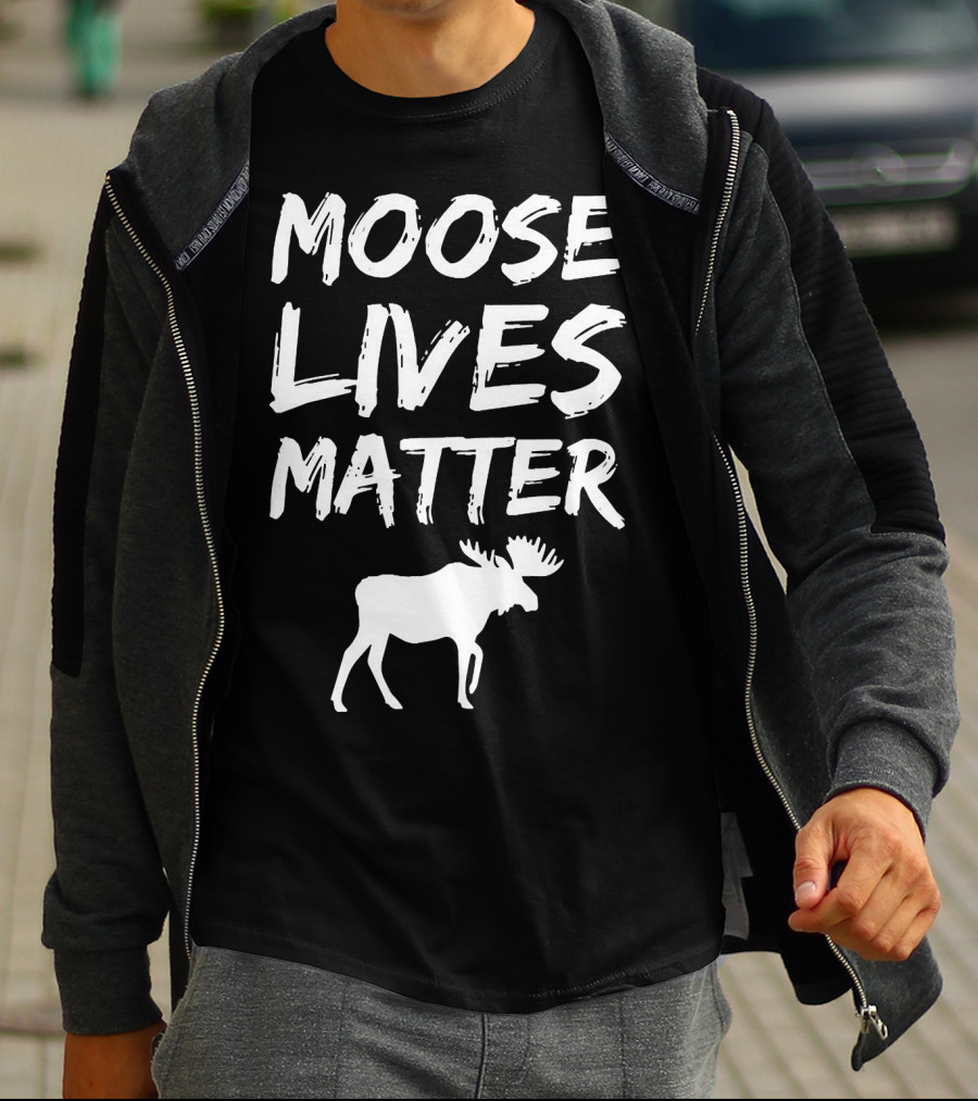 Moose Lives Matter Elk T-Shirt
