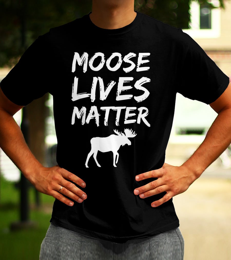 Moose Lives Matter Elk T-Shirt