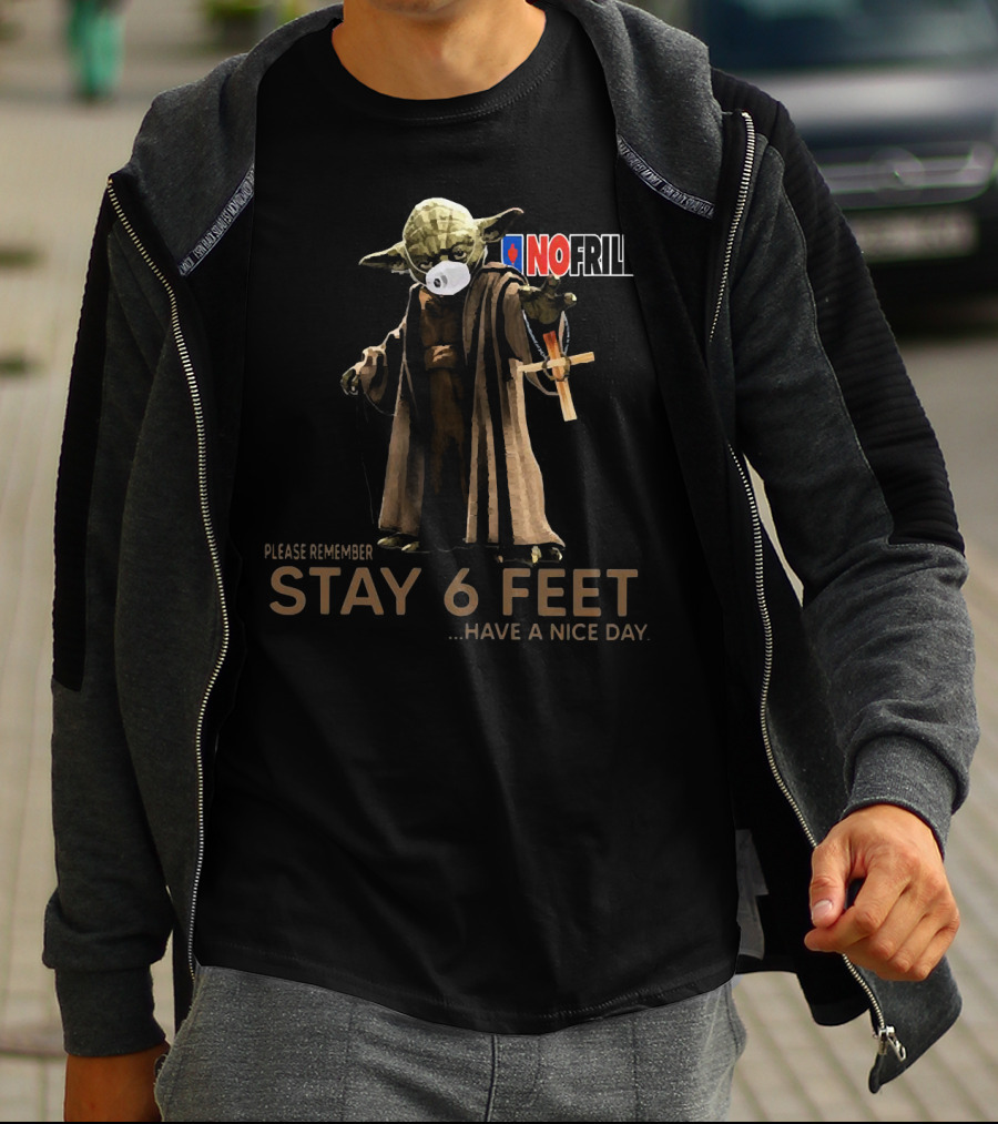 Master Yoda Face Mask Please Remember Stay 6 Feet No Frills T-Shirt