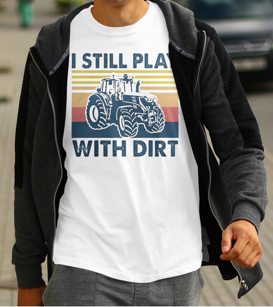 I Still Play With Dirt Tractor Retro Stripes T-Shirt