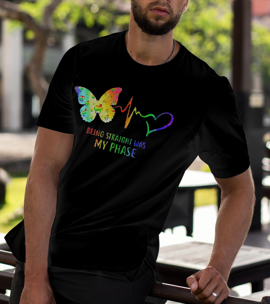 Being Straight Was My Phase Heartbeat Butterfly Rainbow T-Shirt