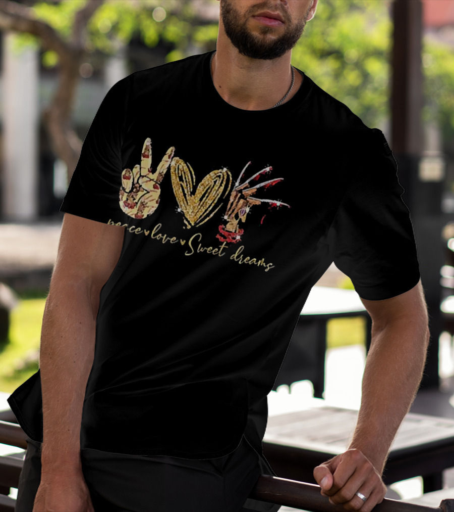 Peace Love Sweet Dreams Freddy Krueger Claw T-Shirt