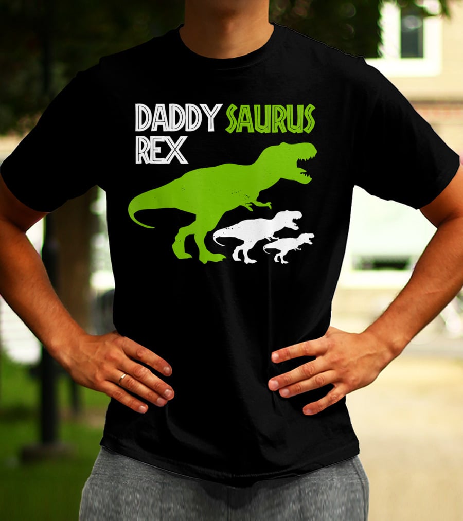 Daddysaurus Rex Funny Father's Day Dinosaur T-Shirt