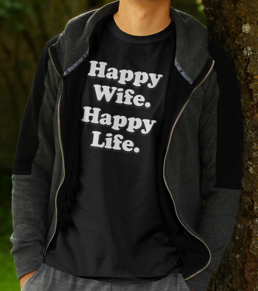 Happy Wife Happy Life Wedding Husband Love Funny T-Shirt