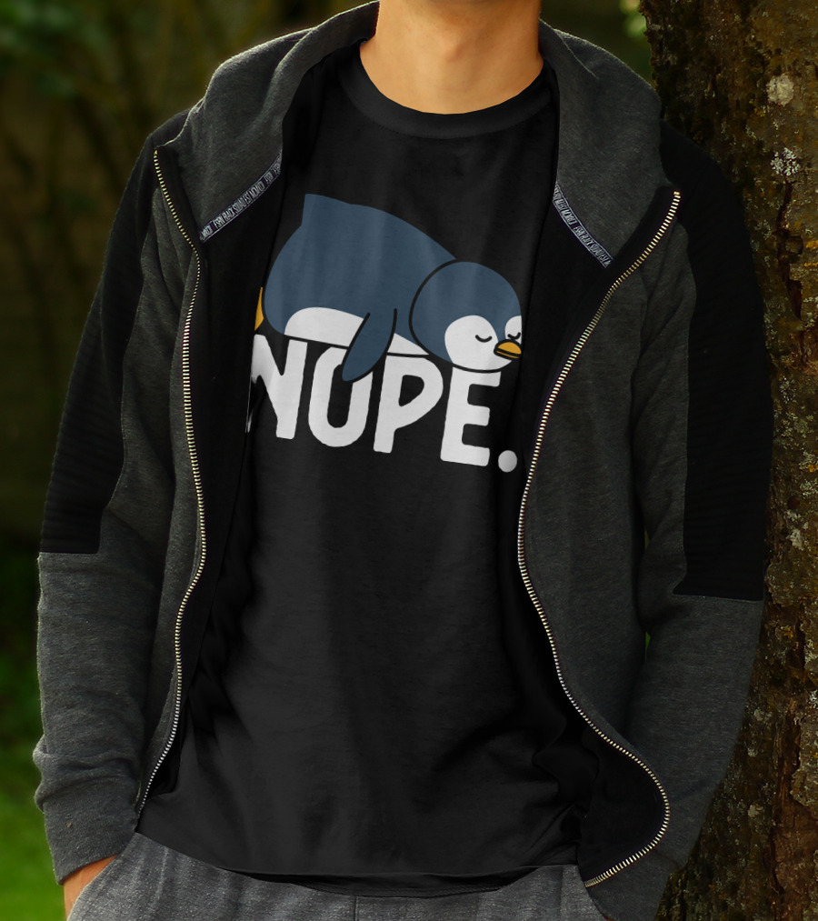 Nope Funny Lazy Penguin Meme Not Today Relaxed Mood T-Shirt