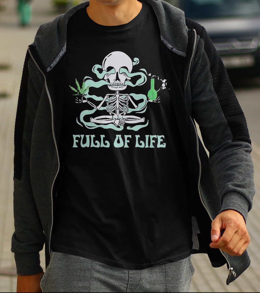 Full Of Life Cannabis Skull Meditating With Smoke And Bong T-Shirt