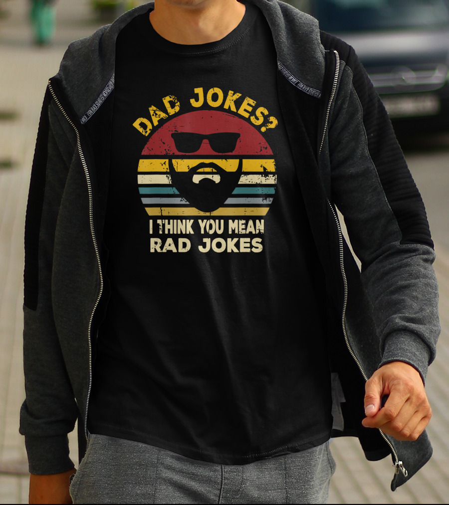 Dad Jokes I Think You Mean Rad Jokes Funny Dads Retro Glasses Beard T-Shirt