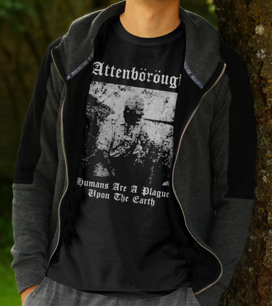 Attenborough Humans Are A Plague Upon The Earth Blurred T-Shirt