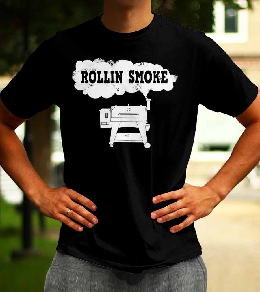 Rollin Smoke Funny Pellet Smoker BBQ Pit Grill For Meat Smoking Lover T-Shirt