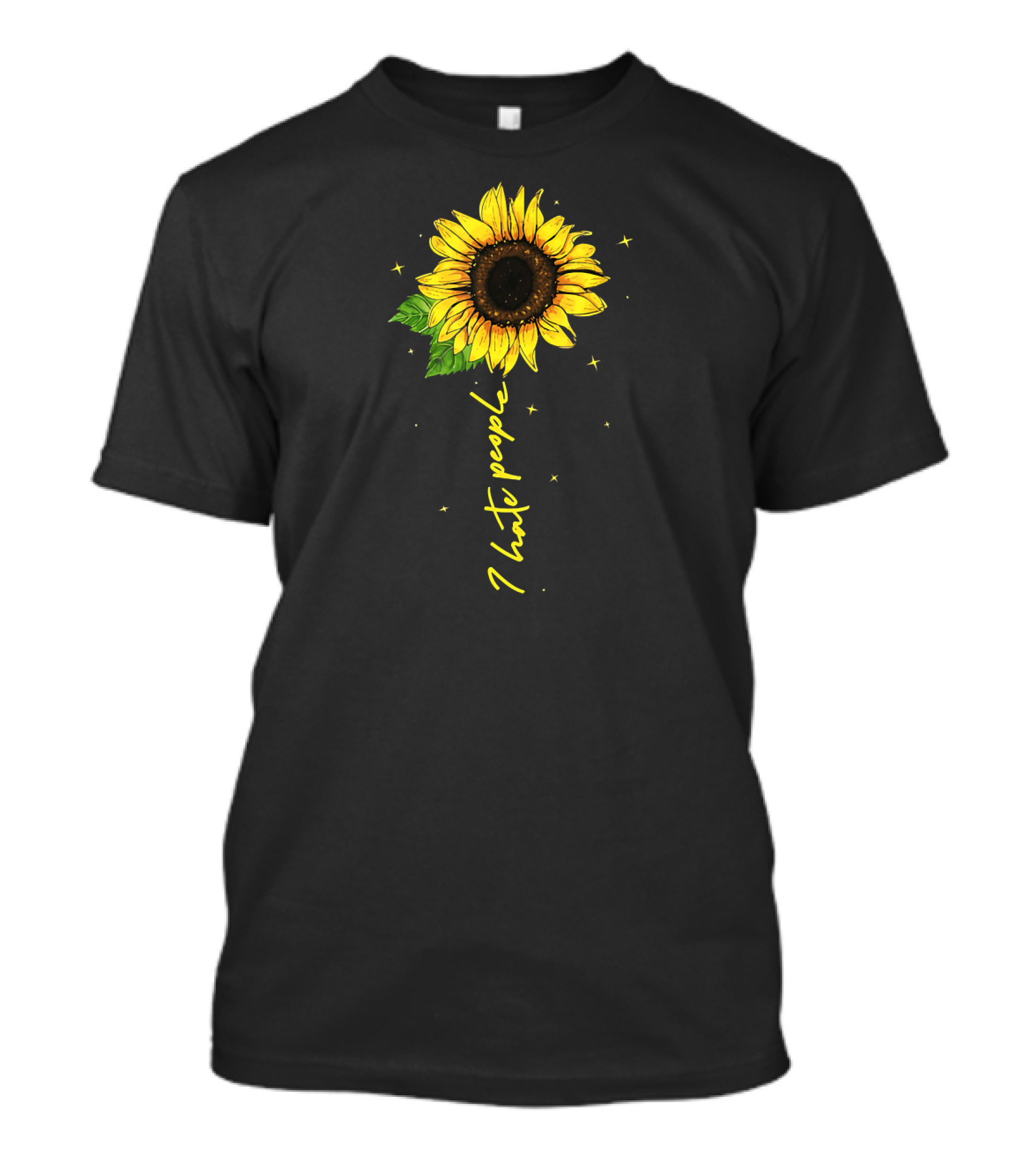 I Hate People Sunflower With Stars And Leaves T-Shirt
