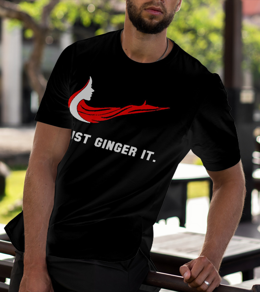 Just Ginger It Parody Swoosh Red Hair T-Shirt