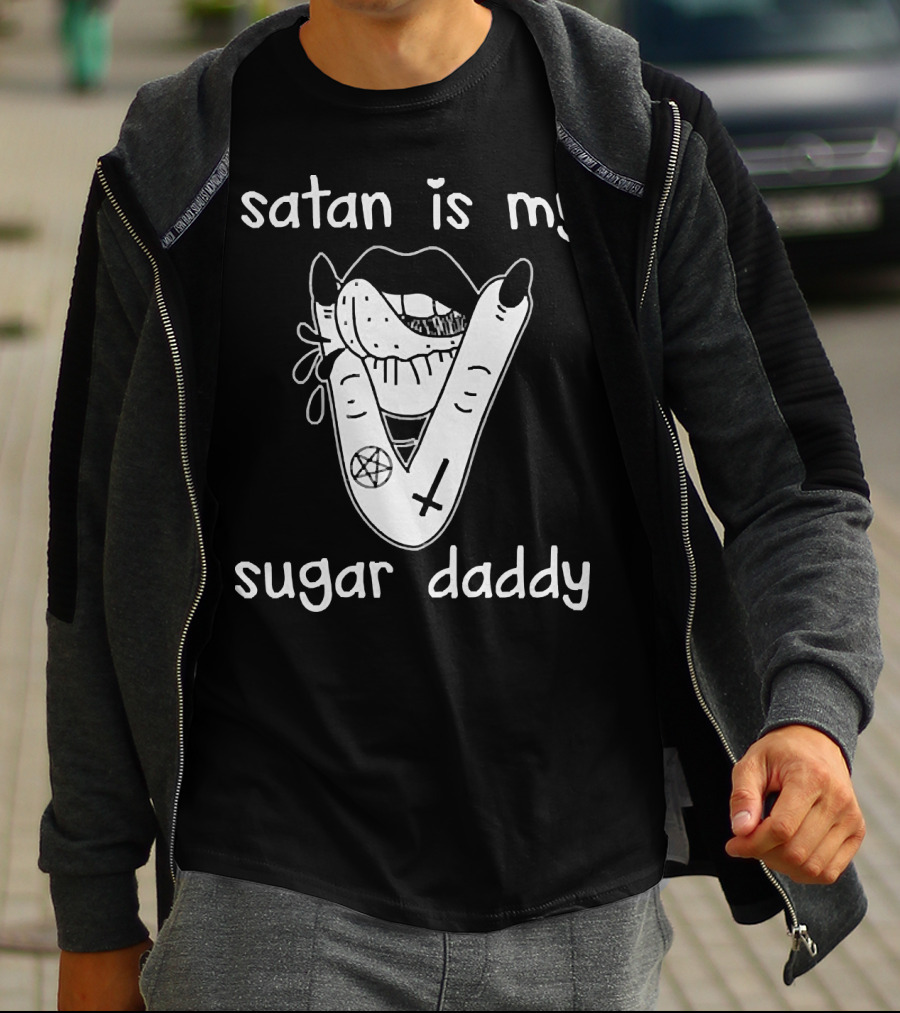 Satan Is My Sugar Daddy Lips With Tongue And Hand Pentagram Cross Symbols T-Shirt