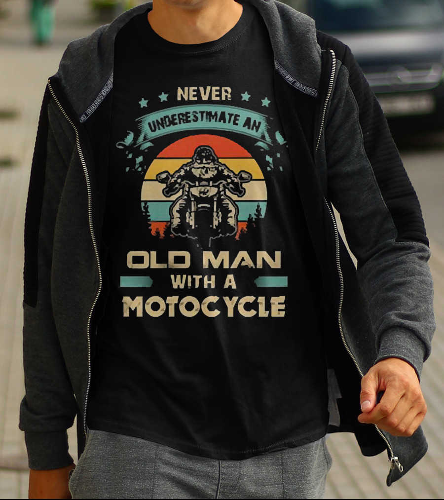 Never Underestimate An Old Man With A Motorcycle Retro Sunset T-Shirt