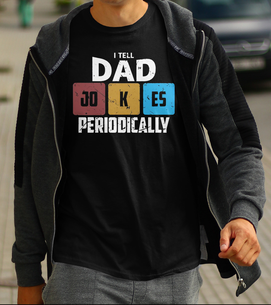 I Tell Dad Jokes Periodically Chemistry Element Style Blocks T-Shirt