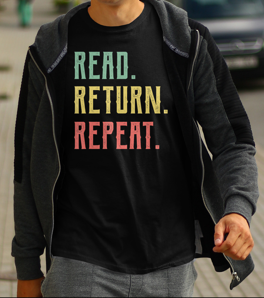 Read Return Repeat Librarian Library Worker T-Shirt